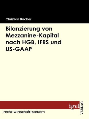 cover image of Bilanzierung von Mezzanine-Kapital nach HGB, IFRS und US-GAAP